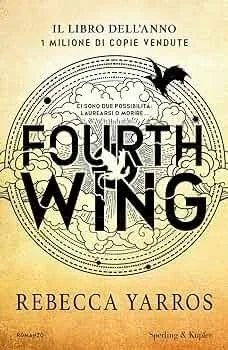 Italian-edition book cover of Fourth Wing by Rebecca Yarros.